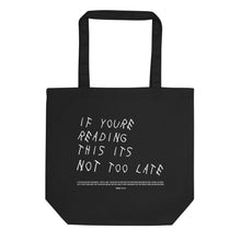 Load image into Gallery viewer, &#39;If You&#39;re Reading this&#39; Tote Bag
