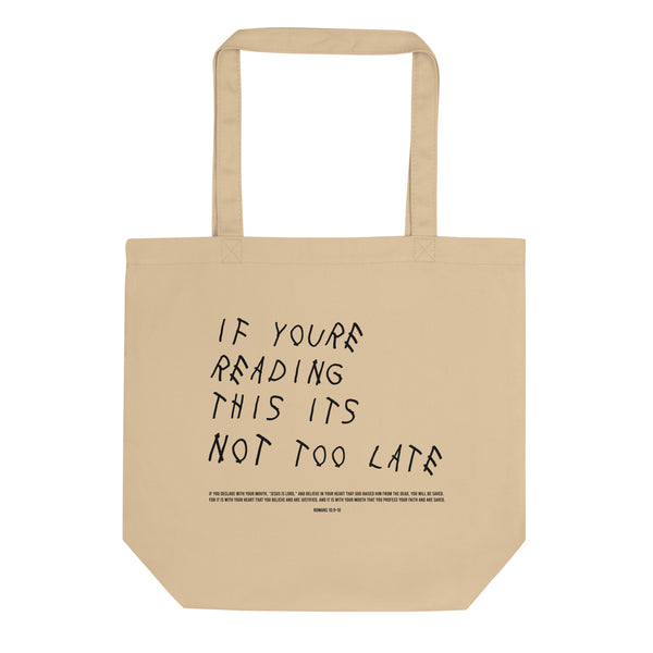 'If You're Reading This' Tote Bag