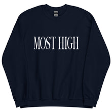 Load image into Gallery viewer, Most High Sweatshirt
