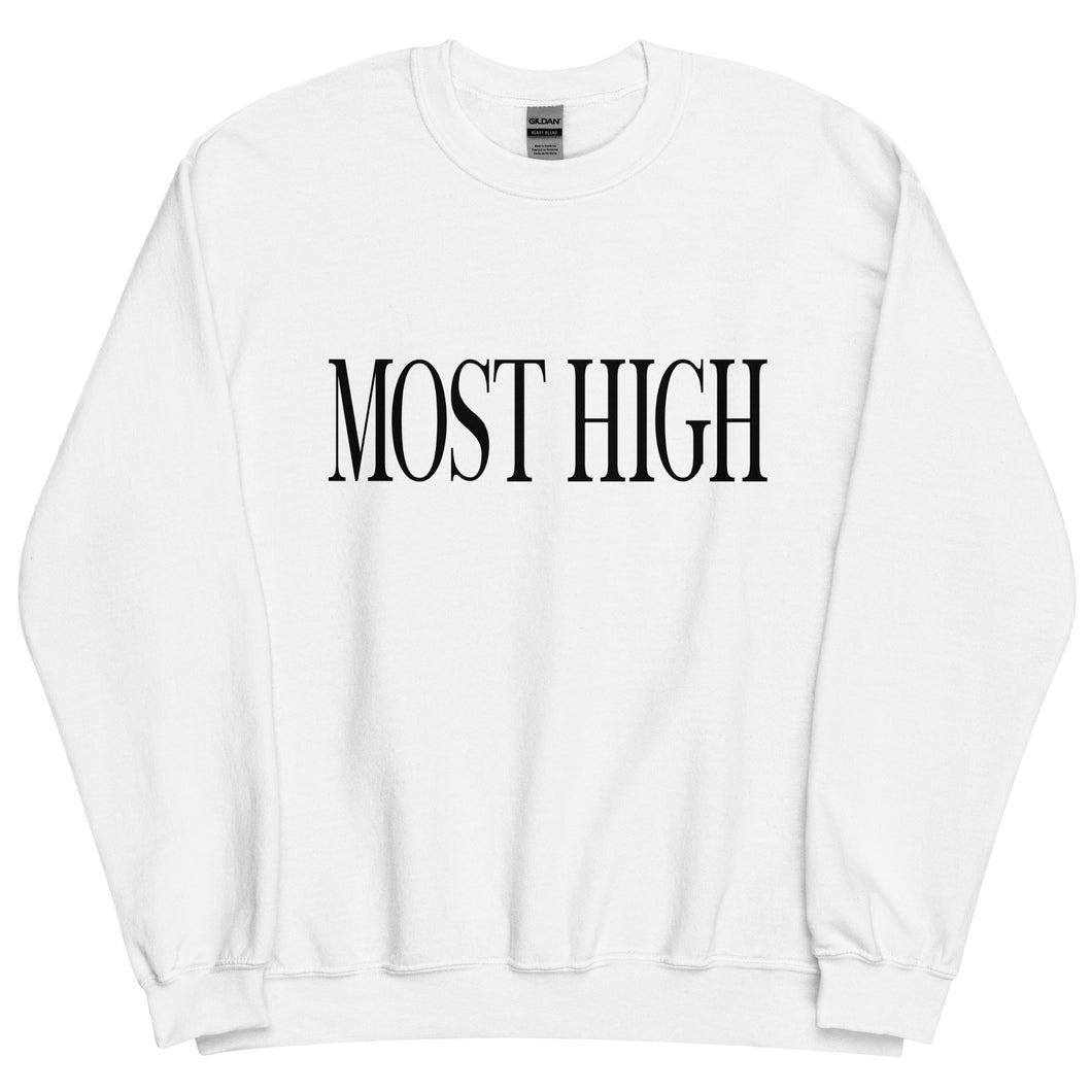 Most High Sweatshirt